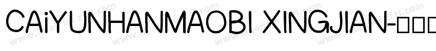 CAiYUNHANMAOBI XINGJIAN字体转换